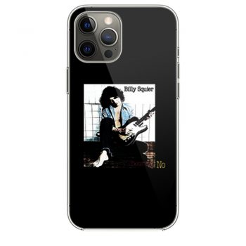 Dont Say No Billy Squier iPhone 12 Case iPhone 12 Pro Case iPhone 12 Mini iPhone 12 Pro Max Case