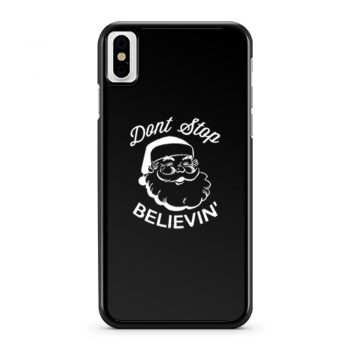 Dont Stop Beevein Father Christmas Xmas iPhone X Case iPhone XS Case iPhone XR Case iPhone XS Max Case