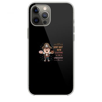 Donut Bout How Exciting The Kindergarten Is iPhone 12 Case iPhone 12 Pro Case iPhone 12 Mini iPhone 12 Pro Max Case