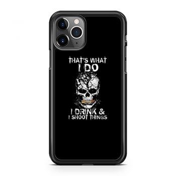 Drink And Shoot iPhone 11 Case iPhone 11 Pro Case iPhone 11 Pro Max Case