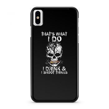 Drink And Shoot iPhone X Case iPhone XS Case iPhone XR Case iPhone XS Max Case