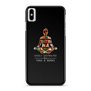 Easily Distracted by Yoga and Books iPhone X Case iPhone XS Case iPhone XR Case iPhone XS Max Case