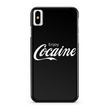 Enjoy Cocaine Funny Humor Parody iPhone X Case iPhone XS Case iPhone XR Case iPhone XS Max Case