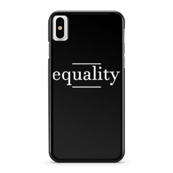 Equality Black Resistance History iPhone X Case iPhone XS Case iPhone XR Case iPhone XS Max Case
