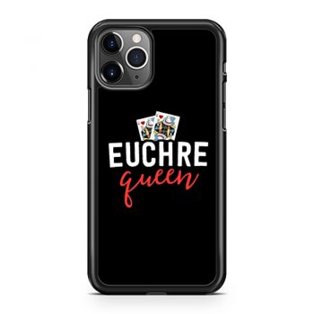 Euchre Queen Funny Euchre Game iPhone 11 Case iPhone 11 Pro Case iPhone 11 Pro Max Case