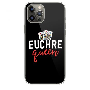 Euchre Queen Funny Euchre Game iPhone 12 Case iPhone 12 Pro Case iPhone 12 Mini iPhone 12 Pro Max Case