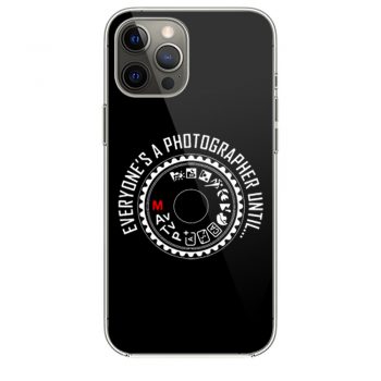 Everyones A Photographer Funny iPhone 12 Case iPhone 12 Pro Case iPhone 12 Mini iPhone 12 Pro Max Case