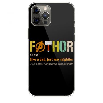 FATHOR Noun Like A Dad Just Way Mightier iPhone 12 Case iPhone 12 Pro Case iPhone 12 Mini iPhone 12 Pro Max Case