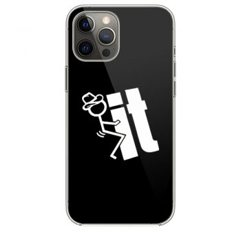 FCK IT Adults iPhone 12 Case iPhone 12 Pro Case iPhone 12 Mini iPhone 12 Pro Max Case