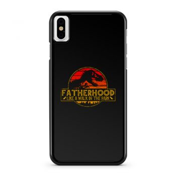 Fatherhood Jurassic Park iPhone X Case iPhone XS Case iPhone XR Case iPhone XS Max Case