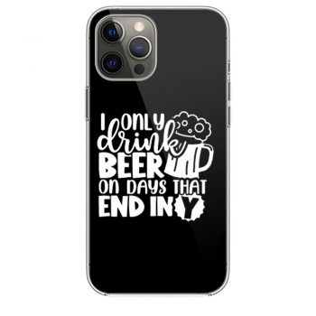 Fathers Day Dad I Only Drink Beer On Days That End In Y Dad iPhone 12 Case iPhone 12 Pro Case iPhone 12 Mini iPhone 12 Pro Max Case