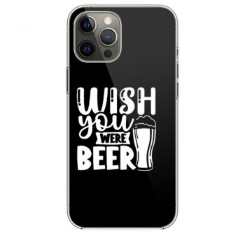 Fathers Day Wish You Were Beer Dad iPhone 12 Case iPhone 12 Pro Case iPhone 12 Mini iPhone 12 Pro Max Case