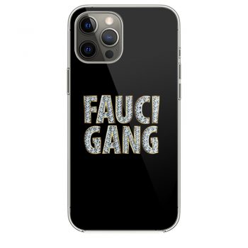 Fauci Gang iPhone 12 Case iPhone 12 Pro Case iPhone 12 Mini iPhone 12 Pro Max Case