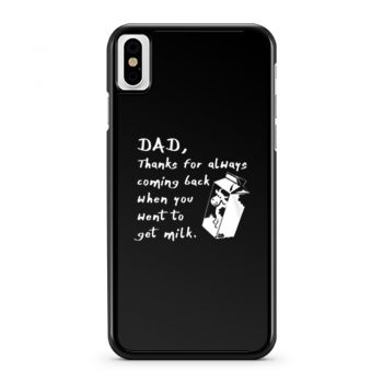 Fetching Milk Dad Fathers Day iPhone X Case iPhone XS Case iPhone XR Case iPhone XS Max Case