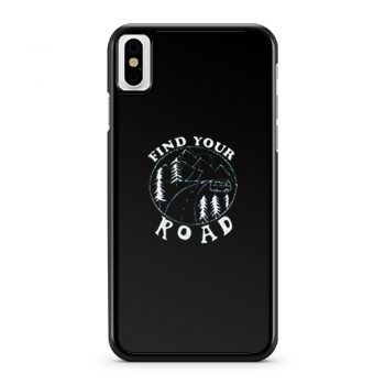Find Your Road iPhone X Case iPhone XS Case iPhone XR Case iPhone XS Max Case