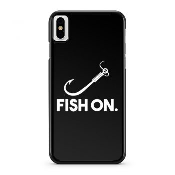 Fish On Fishing iPhone X Case iPhone XS Case iPhone XR Case iPhone XS Max Case