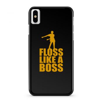 Floss Dance Floss Like A Boss iPhone X Case iPhone XS Case iPhone XR Case iPhone XS Max Case