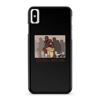Football Matters Player iPhone X Case iPhone XS Case iPhone XR Case iPhone XS Max Case