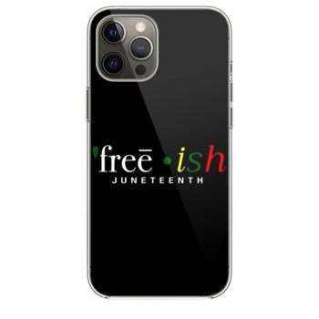 Free ish JuneTeenth Black History Month iPhone 12 Case iPhone 12 Pro Case iPhone 12 Mini iPhone 12 Pro Max Case