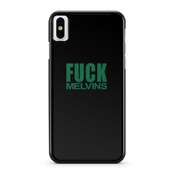 Fuck Melvins iPhone X Case iPhone XS Case iPhone XR Case iPhone XS Max Case