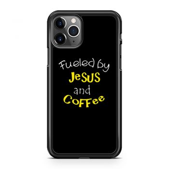 Fueled by Jesus and Coffee iPhone 11 Case iPhone 11 Pro Case iPhone 11 Pro Max Case