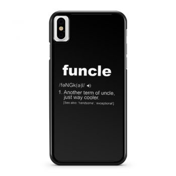 Funcle Definition iPhone X Case iPhone XS Case iPhone XR Case iPhone XS Max Case