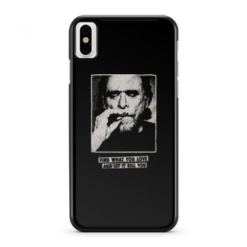 Funny Bukowski Quote iPhone X Case iPhone XS Case iPhone XR Case iPhone XS Max Case