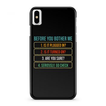 Funny Information Technology Tech Technical Support iPhone X Case iPhone XS Case iPhone XR Case iPhone XS Max Case
