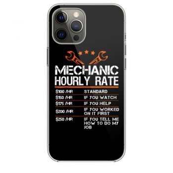 Funny Mechanic Hourly Rate iPhone 12 Case iPhone 12 Pro Case iPhone 12 Mini iPhone 12 Pro Max Case