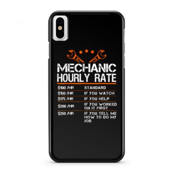 Funny Mechanic Hourly Rate iPhone X Case iPhone XS Case iPhone XR Case iPhone XS Max Case