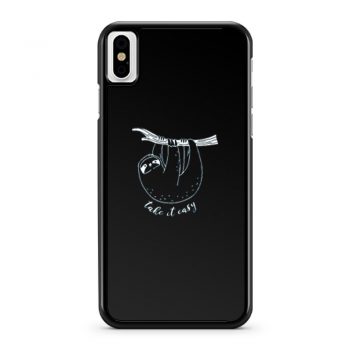 Funny Quotes Sloth iPhone X Case iPhone XS Case iPhone XR Case iPhone XS Max Case