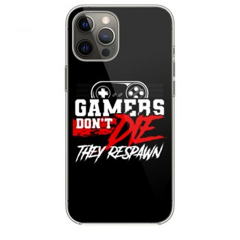 Gamers Dont Die They Respawn iPhone 12 Case iPhone 12 Pro Case iPhone 12 Mini iPhone 12 Pro Max Case