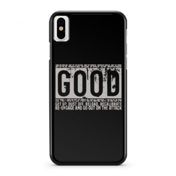 Good Motivational Quote iPhone X Case iPhone XS Case iPhone XR Case iPhone XS Max Case