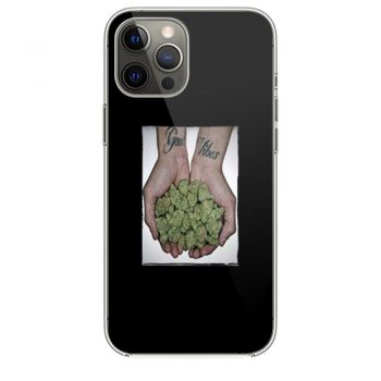 Good Vibes Drug High Funny iPhone 12 Case iPhone 12 Pro Case iPhone 12 Mini iPhone 12 Pro Max Case