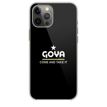 Goya Come and Take It iPhone 12 Case iPhone 12 Pro Case iPhone 12 Mini iPhone 12 Pro Max Case