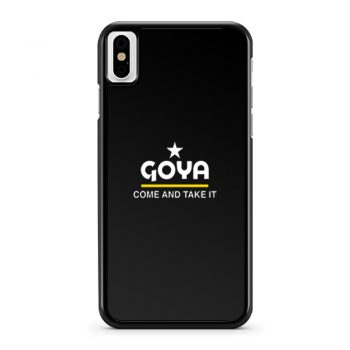 Goya Come and Take It iPhone X Case iPhone XS Case iPhone XR Case iPhone XS Max Case