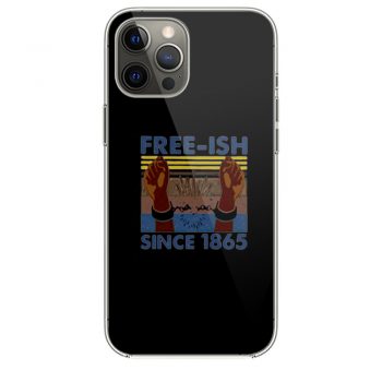 Hands Free Since 1865 Free Ish iPhone 12 Case iPhone 12 Pro Case iPhone 12 Mini iPhone 12 Pro Max Case