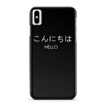 Hello in Japanese iPhone X Case iPhone XS Case iPhone XR Case iPhone XS Max Case