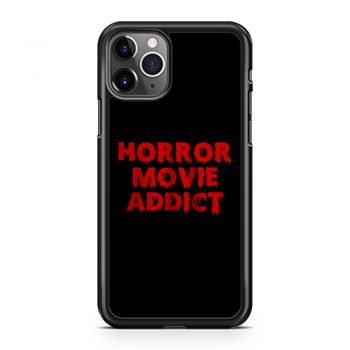 Horror Movie Addict iPhone 11 Case iPhone 11 Pro Case iPhone 11 Pro Max Case