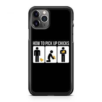 How to Pick Up Chicks Funny Sarcastic Joke iPhone 11 Case iPhone 11 Pro Case iPhone 11 Pro Max Case