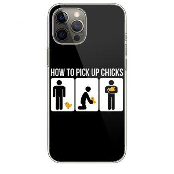 How to Pick Up Chicks Funny Sarcastic Joke iPhone 12 Case iPhone 12 Pro Case iPhone 12 Mini iPhone 12 Pro Max Case