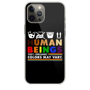 Human Beings 100 Organic Colors May Vary Lgbt iPhone 12 Case iPhone 12 Pro Case iPhone 12 Mini iPhone 12 Pro Max Case