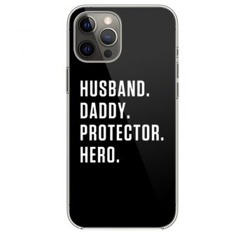 Husband Daddy Protector Hero iPhone 12 Case iPhone 12 Pro Case iPhone 12 Mini iPhone 12 Pro Max Case