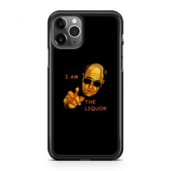 I Am The Liquor Funny Jim Lahey iPhone 11 Case iPhone 11 Pro Case iPhone 11 Pro Max Case