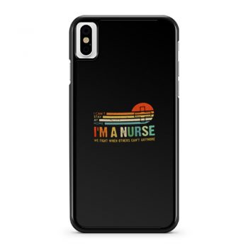 I Am a Nurse Vintage iPhone X Case iPhone XS Case iPhone XR Case iPhone XS Max Case