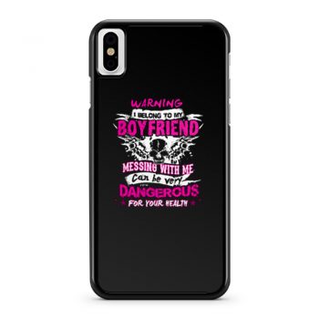 I Belong To My Boyfriend Messing With Me iPhone X Case iPhone XS Case iPhone XR Case iPhone XS Max Case