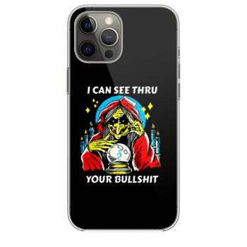 I Can See Thru Your Bullshit iPhone 12 Case iPhone 12 Pro Case iPhone 12 Mini iPhone 12 Pro Max Case