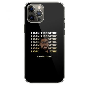 I Cant Breathe George Floyd iPhone 12 Case iPhone 12 Pro Case iPhone 12 Mini iPhone 12 Pro Max Case