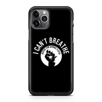 I Cant Breathe Justice For George Floyd iPhone 11 Case iPhone 11 Pro Case iPhone 11 Pro Max Case