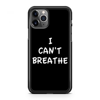 I Cant Breathe Revolt iPhone 11 Case iPhone 11 Pro Case iPhone 11 Pro Max Case